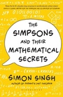 Cover: The Simpsons and Their Mathematical Secrets - Bloomsbury Publishing PLC