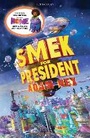 Cover: Smek for President - Bloomsbury Childrens Books