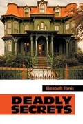 Cover: Deadly Secrets - Strategic Book Publishing & Rights Agency, LLC