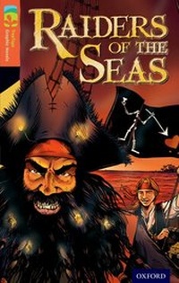 Enlarge image Cover: Oxford Reading Tree TreeTops Graphic Novels: Level 13: Raiders Of The Seas - Rubicon Publishing