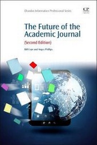 Abbildung von: The Future of the Academic Journal - Chandos Publishing (Oxford) Ltd