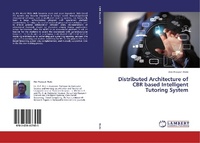Enlarge image Cover: Distributed Architecture of CBR based Intelligent Tutoring System - LAP Lambert Academic Publishing