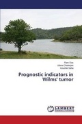 Cover: Prognostic Indicators in Wilms' Tumor - LAP Lambert Academic Publishing