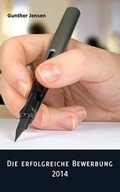 Cover: Die Erfolgreiche Bewerbung - Books on Demand
