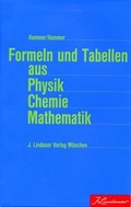 Cover: Formeln und Tabellen aus Physik Chemie Mathematik - Lindauer, J