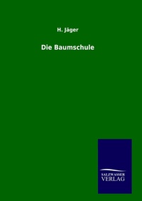 Enlarge image Cover: Die Baumschule - Outlook