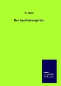 Cover: Der Apothekergarten - Outlook