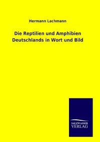 Abbildung von: Die Reptilien und Amphibien Deutschlands in Wort und Bild - Outlook
