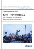 Cover: Kiew - Revolution 3.0 - ibidem