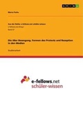 Cover: Die 68er Bewegung. Formen des Protests und Rezeption in den Medien - Aus der Reihe: e-fellows.net sch&uuml;ler-wissen