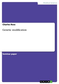 Enlarge image Cover: Genetic modification - GRIN Verlag