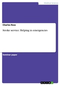 Cover: Stroke service. Helping in emergencies - GRIN Verlag