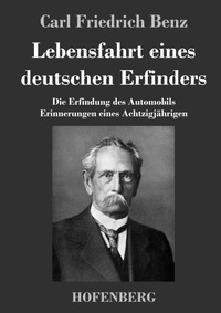 Abbildung von: Lebensfahrt eines deutschen Erfinders - Henricus - Edition Deutsche Klassik GmbH, Berlin