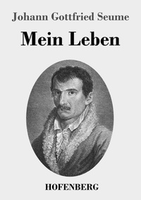 Abbildung von: Mein Leben - Henricus - Edition Deutsche Klassik GmbH, Berlin