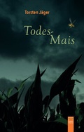 Cover: Todes-Mais - TZ-Verlag & Print GmbH
