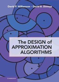 Enlarge image Cover: The Design of Approximation Algorithms - Cambridge University Press