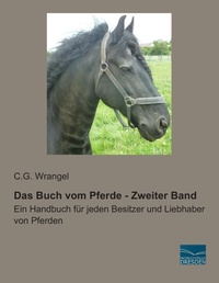 Abbildung von: Das Buch vom Pferde - Zweiter Band - Fachbuchverlag-Dresden