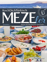 Abbildung von: MEZEler ~ KochDichTürkisch - Doyç