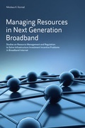 Cover: Managing Resources in Next Generation Broadband - Center for Digital Technology and Management