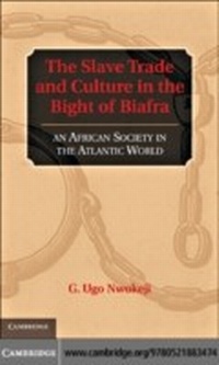 Abbildung von: The Slave Trade and Culture in the Bight of Biafra - Cambridge University Press