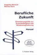 Cover: Berufliche Zukunft - Roderer Verlag