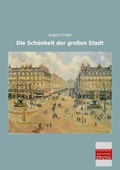 Cover: Die Sch&ouml;nheit der gro&szlig;en Stadt - Bremen University Press