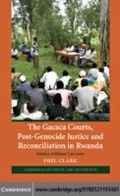Cover: The Gacaca Courts, Post-Genocide Justice and Reconciliation in Rwanda - Cambridge University Press