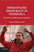 Cover: Dismantling Democracy in Venezuela - Cambridge University Press