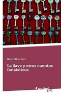 Cover: La Llave y Otros Cuentos Fantasticos - Vindobona Verlag