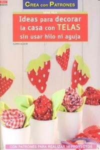 Abbildung von: Ideas para decorar la casa con telas sin usar hilo ni aguja - Editorial El Drac, S.L.