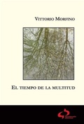 Cover: El tiempo de la multitud - Tierradenadie Ediciones