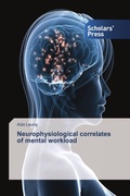 Cover: Neurophysiological correlates of mental workload - Scholars' Press