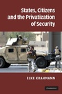 Cover: States, Citizens and the Privatisation of Security - Cambridge University Press