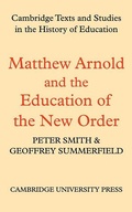 Cover: Matthew Arnold and the Education of the New Order - Cambridge University Press