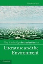 Cover: The Cambridge Introduction to Literature and the Environment - Cambridge University Press