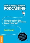 Cover: Guia de Acceso Rapido a Podcasting - Ediciones Granica, S.A.