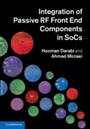 Cover: Integration of Passive RF Front End Components in SoCs - Cambridge University Press