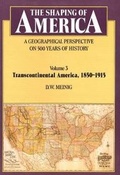Cover: The Shaping of America: A Geographical Perspective on 500 Years of History - Yale University Press