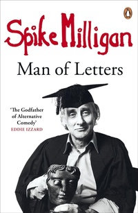 Enlarge image Cover: Spike Milligan: Man of Letters - Penguin Books Ltd