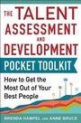 Cover: Talent Assessment and Development Pocket Tool Kit: How to Get the Most out of Your Best People - McGraw-Hill Professional