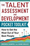 Cover: Talent Assessment and Development Pocket Tool Kit: How to Get the Most out of Your Best People - McGraw-Hill Professional