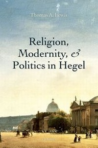 Enlarge image Cover: Religion, Modernity, and Politics in Hegel - Oxford University Press