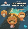Cover: Octonauts and the Undersea Eruption - Grosset & Dunlap