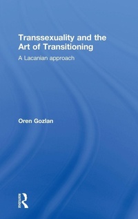 Enlarge image Cover: Transsexuality and the Art of Transitioning - Routledge