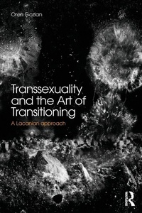 Enlarge image Cover: Transsexuality and the Art of Transitioning - Routledge