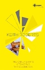 Cover: Keith Roberts SF Gateway Omnibus - Gateway