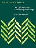 Cover: Approaches to the Archaeological Heritage - Cambridge University Press