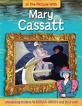 Cover: In the Picture With Mary Cassatt - Wayland