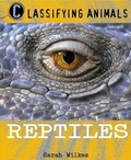 Cover: Classifying Animals: Reptiles - Wayland