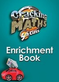 Enlarge image Cover: Cracking Maths 5th Class Enrichment Book - Gill Education